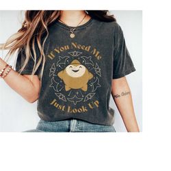 if you need me just look up shirt, star t-shirt, wish tee, disney family vacation, disneyland trip