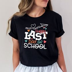 last day of school retro shirt, funny teacher shirt, happy last day of school shirt, school tee, end of school tee, teac