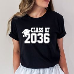 class of 2036 shirt, last day of school tee, school tee, school grad shirt, gift for students, kindergarten shirt, gradu