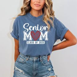 Senior Mom Shirt, Class of 2025 Shirt, 2025 Graduation Shirt, Senior 2025 Shirt, Family Shirts Graduation, Senior Mom 20