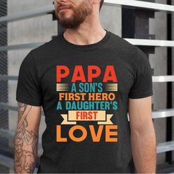 papa shirt, father's day tshirt, gift for uncle, hero papa tshirt, hero grandpa tee, new papa tshirt, shirt for new pops