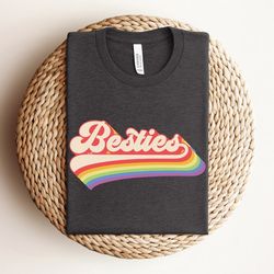retro besties shirt, best friend shirts, matching best friends shirt, sisters shirt, bestie shirt, best friends gift, re