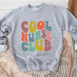 cool nurse club sweatshirt, rn nurse crewneck, nurse sweatshirt, registered nurse sweatshirt, nurse gift, nursing hoodie