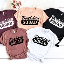 birthday squad shirt, birthday family tee, birthday gift, birthday girl gift, birthday woman shirt, birthday girl tee, b