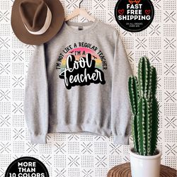 cool teacher sweatshirt, teacher sweatshirt crewneck, preschool teacher hoodie, back to school teacher gift, teacher lif