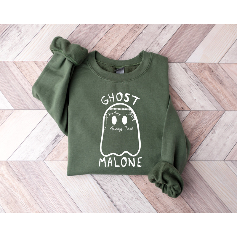 Ghost Malone Sweatshirt, Stay Aways Shirt, Always Tired Shirt, Funny Halloween Sweatshirt, Spooky Season Shirt, Ghost Shirt, Halloween Gift.jpg
