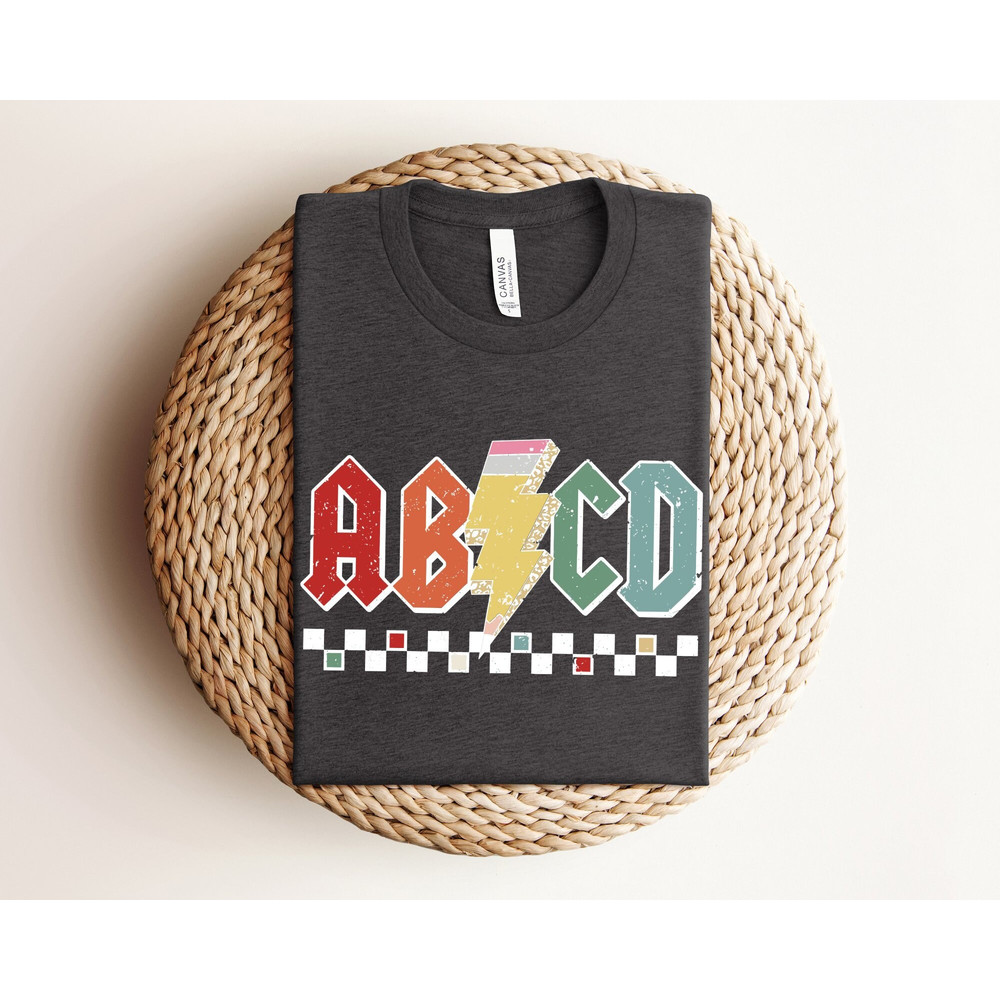 Abcd Teacher Shirt, Kindergarten Teacher Shirt, Back To School Shirt, Elementary School Shirt, Gift For Teacher, Teacher Appreciation Shirt.jpg