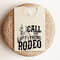 And They Call The Thing Rodeo Shirt, Retro Western Life Country Crewneck Shirt Gifts for Rodeo Mom, Vintage Cowboy Shirts, Western Shirt.jpg
