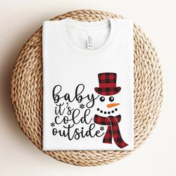 baby its cold outside, snowflake winter shirts, christmas winter shirts, christmas family shirt, cute christmas shirt, c