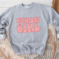 birthday girl sweatshirt, party girl hoodie, birthday sweatshirt, retro birthday gift for her, birthday outfit, girl swe
