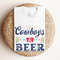 Cowboys And Beer Shirt, Western Cowboy Shirt, Country Music Shirt, Western Cowgirl Shirt, Funny Southern Shirt, Rodeo Shirt, Farm Girl Shirt.jpg