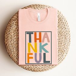 cute thankful shirt, thanksgiving day shirt, fall autumn shirt for women, thanksgiving dinner shirt, thankful fall shirt