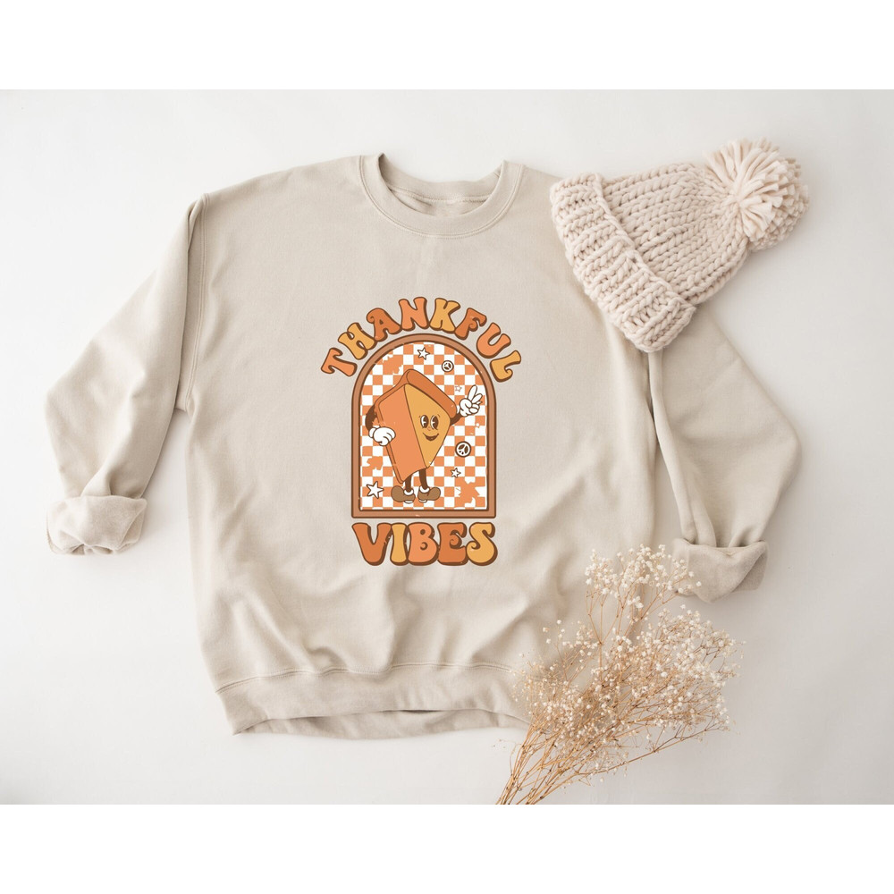 Thankful Vibes Sweatshirt, Fall Season Sweatshirt, Thanksgiving Sweatshirt, Thanksgiving Vibes Sweatshirt, Thankful Sweatshirt, Holiday Gift.jpg