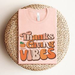 thanksgiving vibes shirt, thanksgiving family shirts, thankful gift, thankful fall shirt, thankful family shirts, fall v