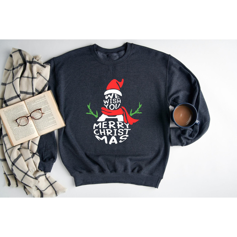 We Wish You a Merry Christmas Sweatshirt, Snowman Christmas Sweatshirt, Winter Snowman Sweat, Holiday Apparel, Christmas Gift, Xmas Hoodie.jpg