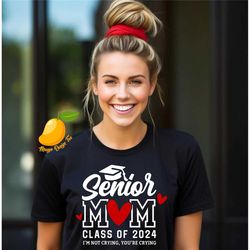 senior mom 2024 shirt, proud family tee, 2024 graduation mom shirt, senior mom of a graduation shirt, class of 2024,seni