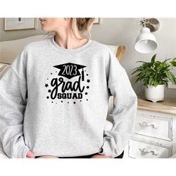 2023 grad squad sweatshirt,graduation 2023 shirt, black graduate hat sweatshirt,funny 2023 graduation squad tshirt