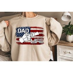 dad life usa flag sweatshirt, father's day gift,gift for him,american flag dad gift,fathers day mens dad,fathers day shi