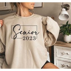 senior 2023 sweatshirt, senior 2022 sweatshirt,class of 2023 sweatshirt, graduate sweatshirt, graduation shirt, back to