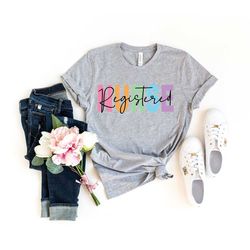 registered nurse shirt,nurse shirt,nurse birthday gift idea, nursing student,nursing school shirts,nurse friends, nurse