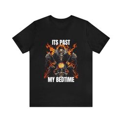 it's past my bedtime, skeleton meme shirt - funny shirts, parody tees, funny meme, funny gift tee, skeleton meme, meme s