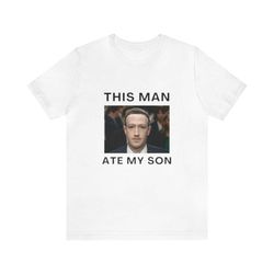 this man ate my son, funny mark zuckerberg - funny t-shirts, gag gifts, meme shirts, parody gifts, ironic tee, dad jokes