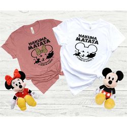 disney hakuna matata shirt,  lion king shirt, animal kingdom shirt,  disney family vacation shirt, disney safari shirt,