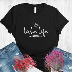 lake life shirt, lake shirt, camper shirt, lake vibes, lake days shirt, family lake vacation shirts, summer lake shirt,