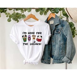 disney shirt, i'm here for the drinks shirt, disney epcot shirt, disney snack shirt, mickey ears shirt, disney family tr