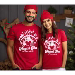 disney it's the most magical time of the year t-shirt, disney family christmas sweatshirt, disneyland christmas shirt,
