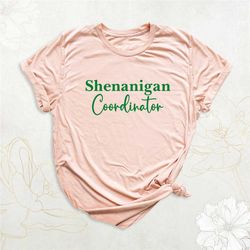 shenanigan coordinator shirt, matching st patricks day shirts, lucky shirt, funny drinking shirt, irish day family shirt