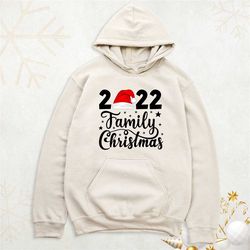 family christmas 2022 hoodie, christmas sweatshirts, matching christmas santa sweater, christmas party sweatshirts, coup