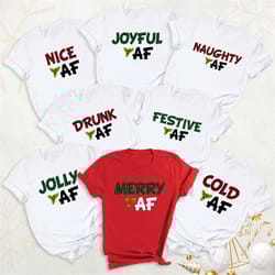 christmas af shirt, joyful af tshirt, ugly christmas shirt, christmas family tshirt, holiday shirt, festive af shirt, fu