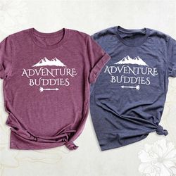 adventure shirt, adventure buddies shirts, matching couple tee, honeymoon shirt, family travel shirt, friends camping sh