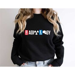 radiographer sweatshirt t shirt, gift for radiologist, x ray radiology sweater, radiology student graduation, xray tech