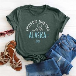 family cruise tshirt, family cruising together alaska tee, alaska travel tshirt, family vacation tee, family matching te