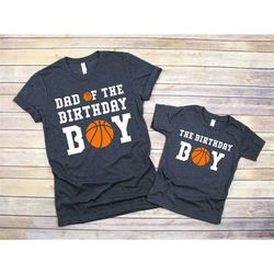 birthday boy basketball shirt, basketball birthday party family t-shirt, dad mom of the birthday boy basketball tee,