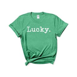 lucky / irish / shamrock / st patrick's day / shirt / gift shirt / st. patrick's day t-shirt for women / st. patrick's s