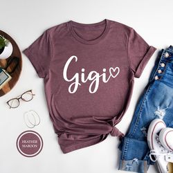 gigi shirt, grandma gift, nana shirt, christmas gift for gigi, mothers day shirt, best gigi shirt, pregnancy announcemen