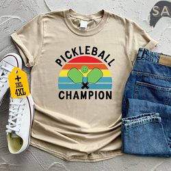 pickleball champion shirt, pickleball player shirt, gift for pickleball lover, pickleball coach t-shirt, pickleball team