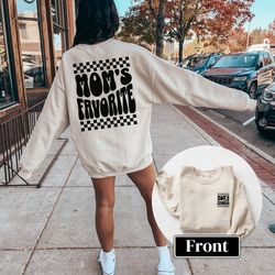 mom's favorite sweatshirt, retro checkered sweatshirt, front and back crewneck, favorite child, funny sibling gift