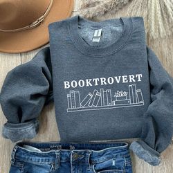 booktrovert sweatshirt, embroidered sweatshirt, funny book lover sweatshirt