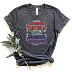 i like my whiskey straight but my friends can go either way shirt, pride shirt, pride vibes, lgbtq shirt, lesbian shirt