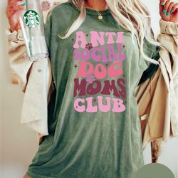 anti social dog moms club shirt funny introvert shirt dog mom vibes dog lover shirt