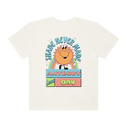 shade never made anybody less gay t-shirt, you need to calm down tshirt