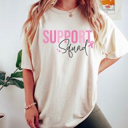 breast cancer support shirt, breast cancer awareness shirt, breast cancer support squad shirt, pink ribbon shirt