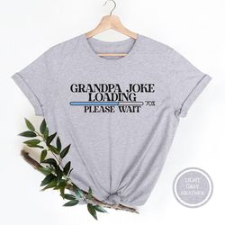 grandpa joke t-shirt, funny grandpa shirt, grandad shirts, dad jokes tee, funny papa shirt, papa gifts, gift for grandpa