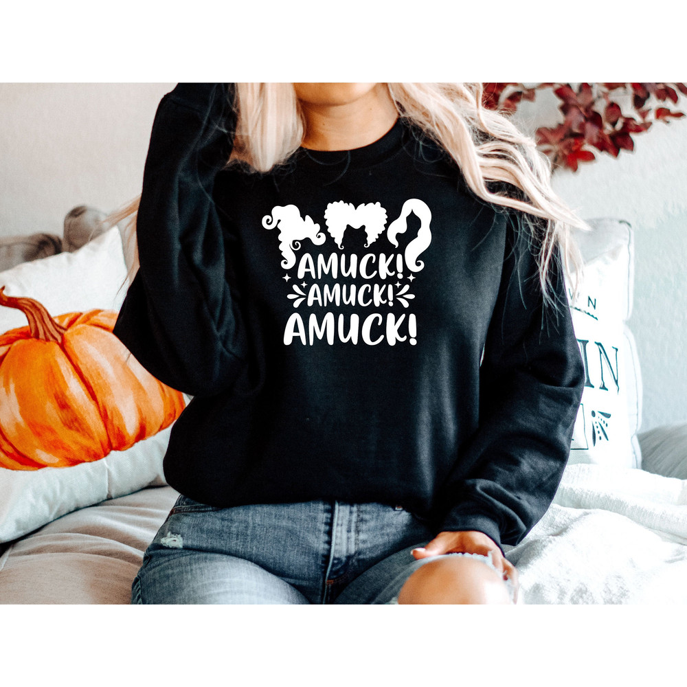 Amuck Sweatshirt, Funny Halloween, Halloween Sweatshirt, Fourth Sanderson, Sanderson Sisters, Spooky Sweatshirt, Hocus Pocus Shirt.jpg