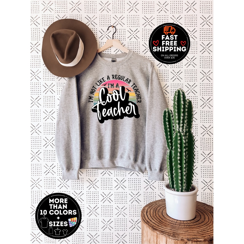 Cool Teacher Sweatshirt, Teacher Sweatshirt Crewneck, Preschool Teacher Hoodie, Back to School Teacher Gift, Teacher Life Long Sleeve.jpg