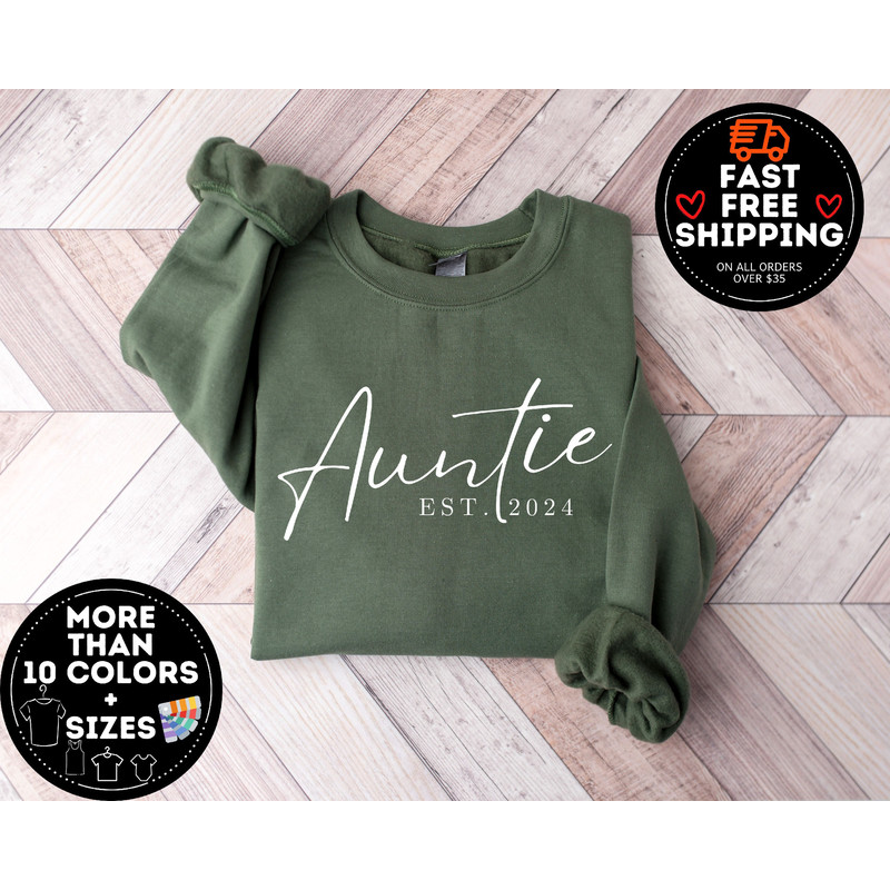 Custom Auntie Est Sweatshirt, Auntie Sweatshirt, Auntie Gift, Aunt Shirt, Christmas Gift Auntie, Mother's Day Sweatshirt, Mothers Day Gift.jpg